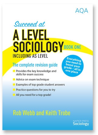 Succeed at A LEVEL SOCIOLOGY Book One
