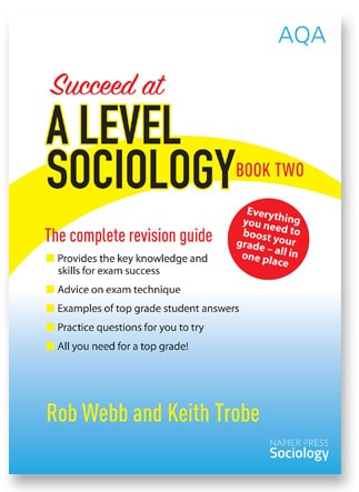 Succeed at A LEVEL SOCIOLOGY Book Two